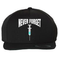No Vaccine Date Never Forget Gift Wool Snapback Cap