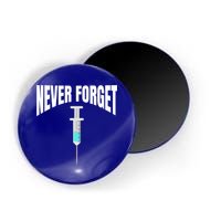 No Vaccine Date Never Forget Gift Magnet