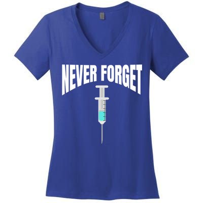 No Vaccine Date Never Forget Gift Women's V-Neck T-Shirt