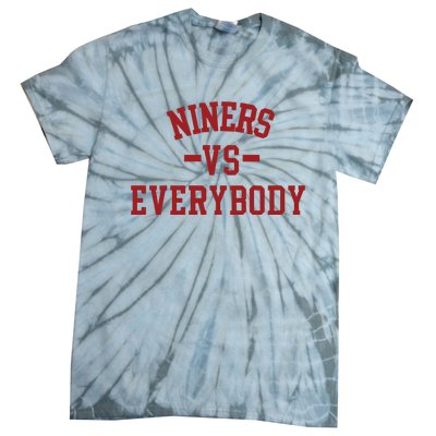 Niners Vs Everybody Tie-Dye T-Shirt