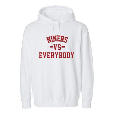 Niners Vs Everybody Garment-Dyed Fleece Hoodie