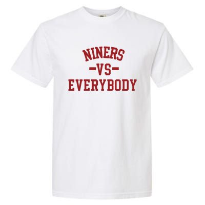 Niners Vs Everybody Garment-Dyed Heavyweight T-Shirt