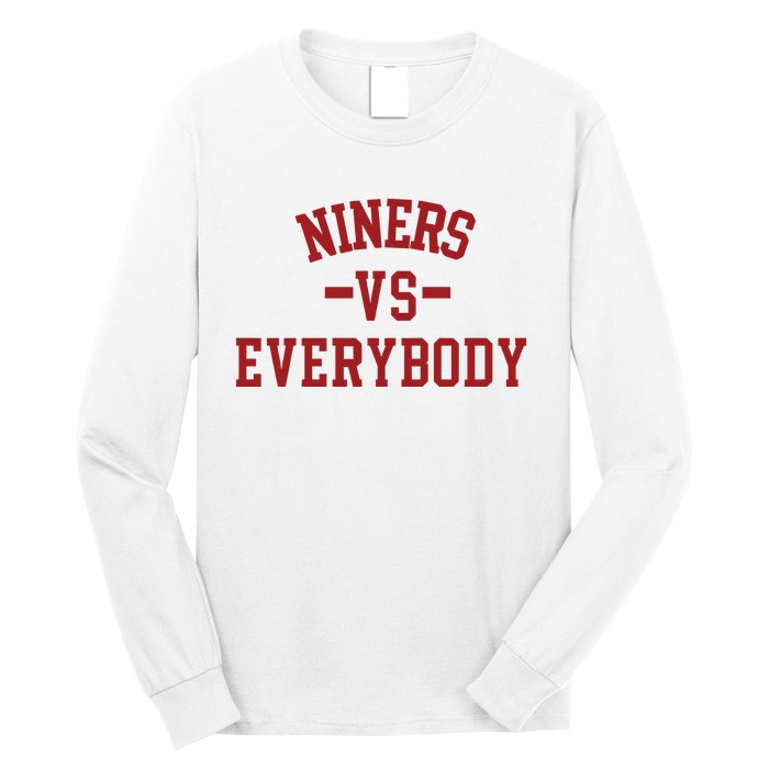 Niners Vs Everybody Long Sleeve Shirt