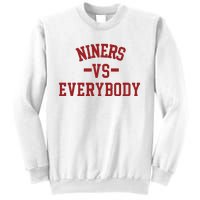 Niners Vs Everybody Sweatshirt