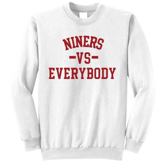 Niners Vs Everybody Sweatshirt