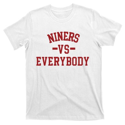 Niners Vs Everybody T-Shirt