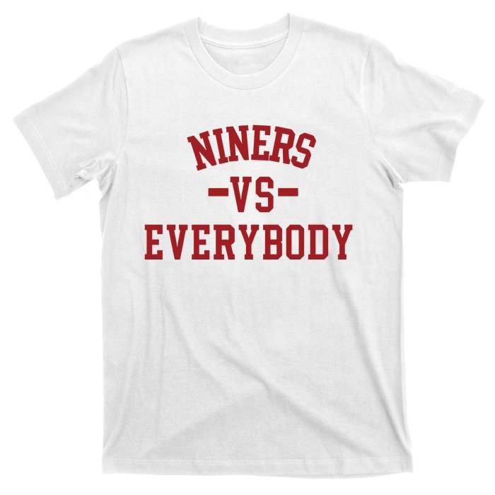 Niners Vs Everybody T-Shirt