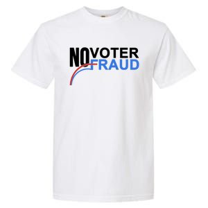 No Voter Fraud Election Garment-Dyed Heavyweight T-Shirt