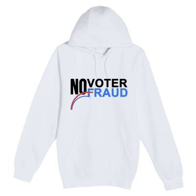 No Voter Fraud Election Premium Pullover Hoodie