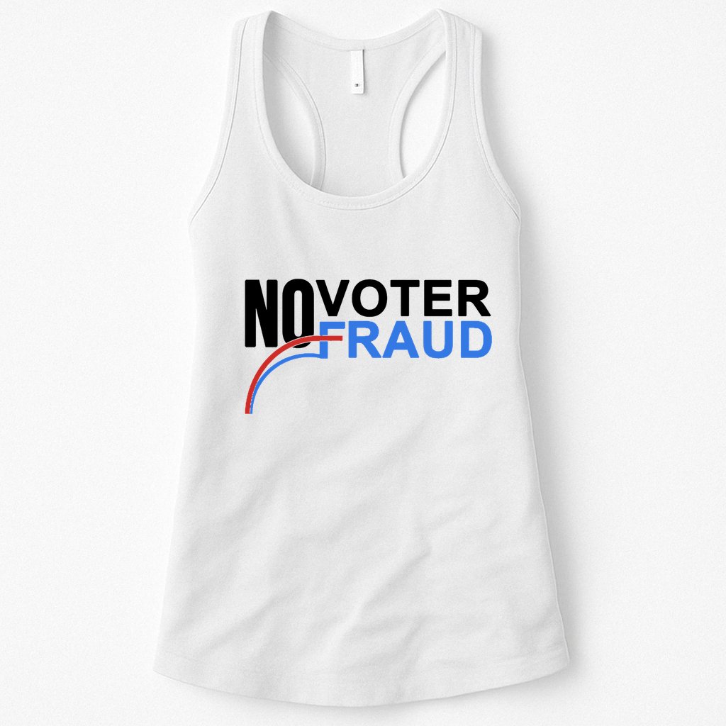 No Voter Fraud Election Womens Tank Top