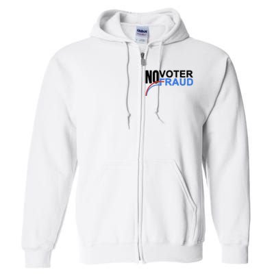 No Voter Fraud Election Full Zip Hoodie