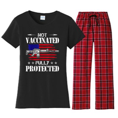 Not Vaccinated Full Not Vaccinated Fully Protected Pro Gun Anti Vaccine Women's Flannel Pajama Set