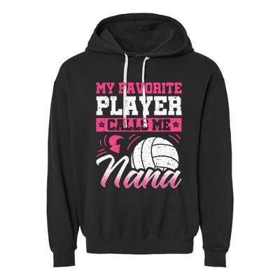 Nana Volleyball Fan Player Grandmother Team Sport Spiker Garment-Dyed Fleece Hoodie