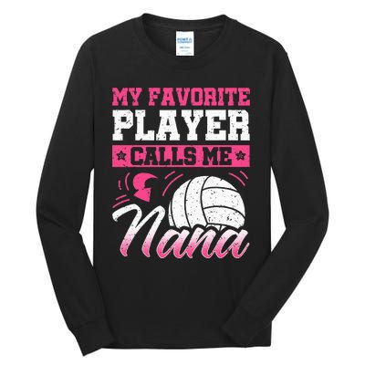 Nana Volleyball Fan Player Grandmother Team Sport Spiker Tall Long Sleeve T-Shirt