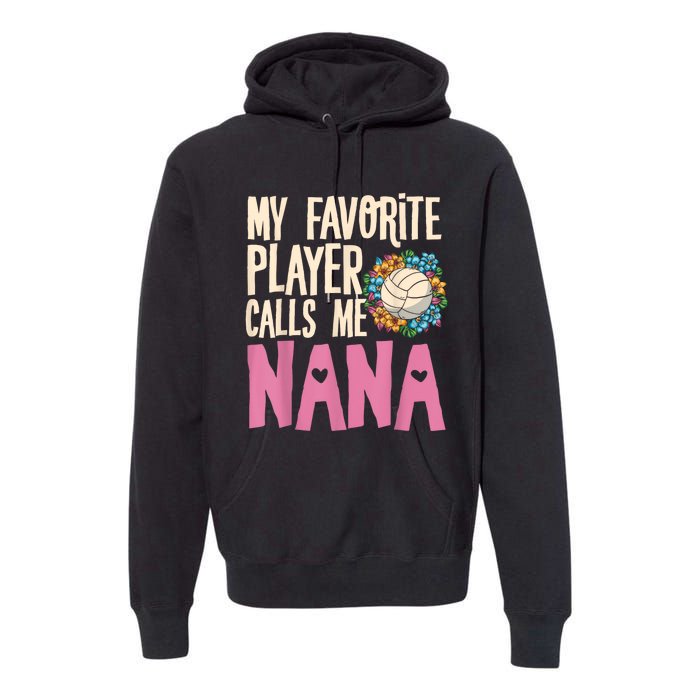 Nana Volleyball Fan Grandmother Team Sport Spiker Premium Hoodie