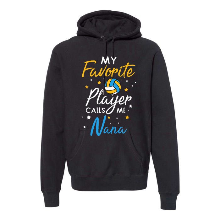 Nana Volleyball Fan Player Team Sport Grandmother Spiker Premium Hoodie