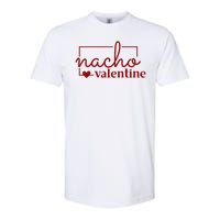 Nacho Valentine Funny Gift Softstyle® CVC T-Shirt