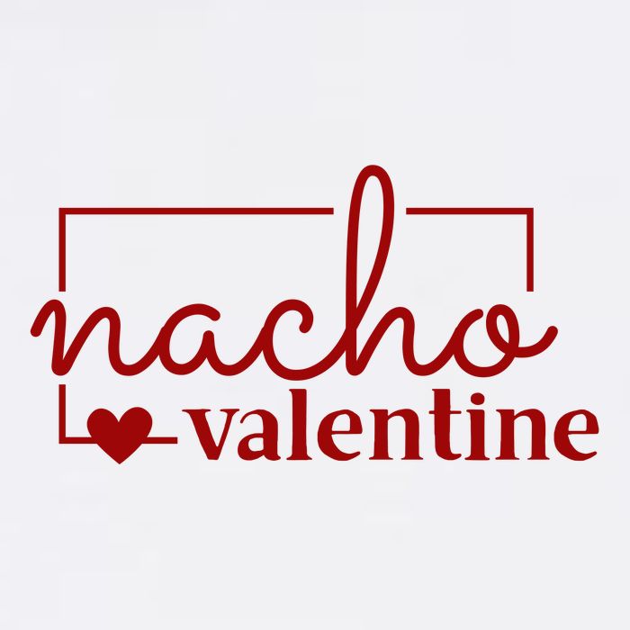 Nacho Valentine Funny Gift Flatbill Hat