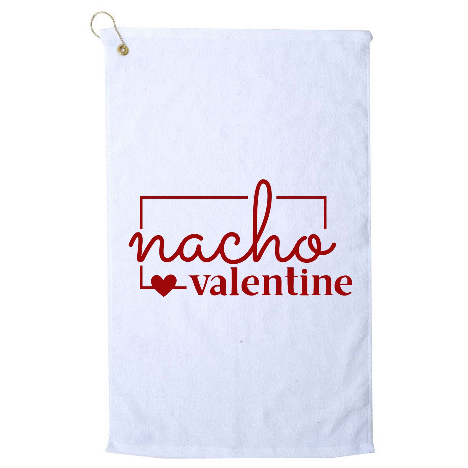 Nacho Valentine Funny Gift Golf Towel