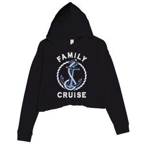 Nautical Vacation Matching Family Cruise Cruising Together Gift Crop Fleece Hoodie