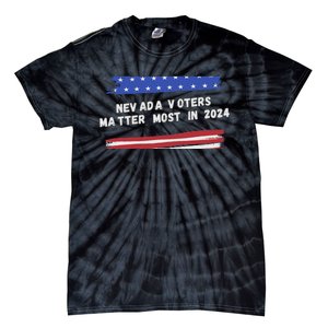 Nevada Voters Matter Most In 2024 Tie-Dye T-Shirt