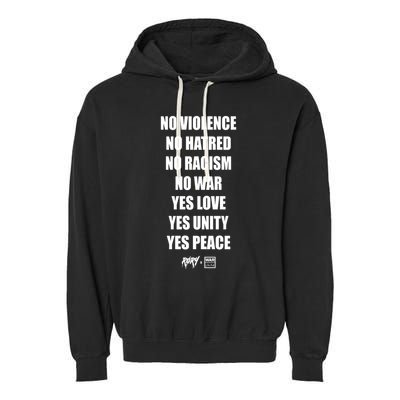 No Violence No Hatred No Racism No War Yes Love Yes Unity Yes Peace Garment-Dyed Fleece Hoodie