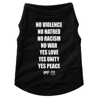 No Violence No Hatred No Racism No War Yes Love Yes Unity Yes Peace Doggie Tank