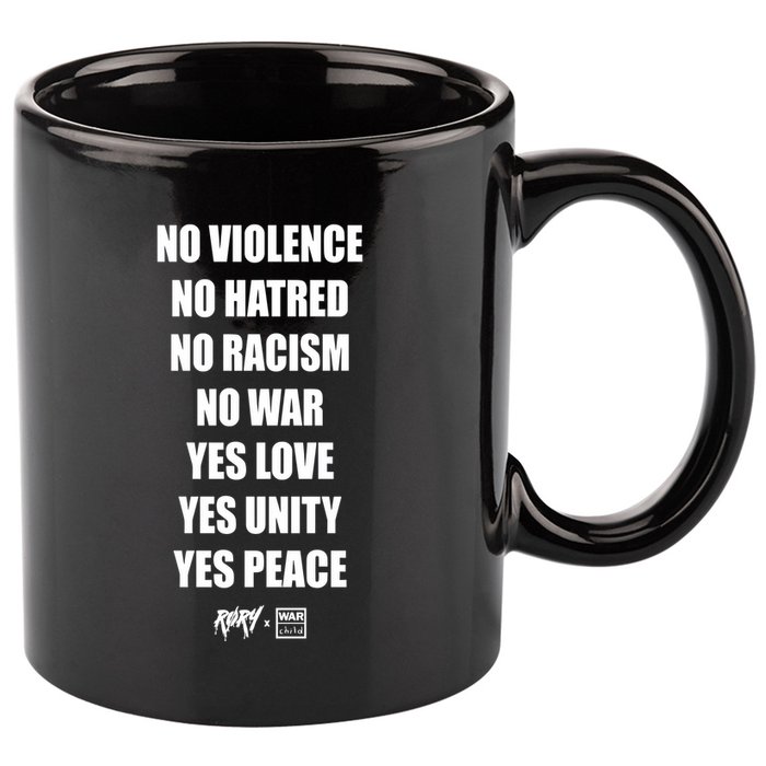 No Violence No Hatred No Racism No War Yes Love Yes Unity Yes Peace 11oz C Handle Ceramic Mug
