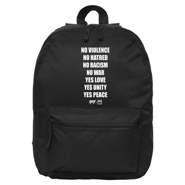 No Violence No Hatred No Racism No War Yes Love Yes Unity Yes Peace 16 in Basic Backpack