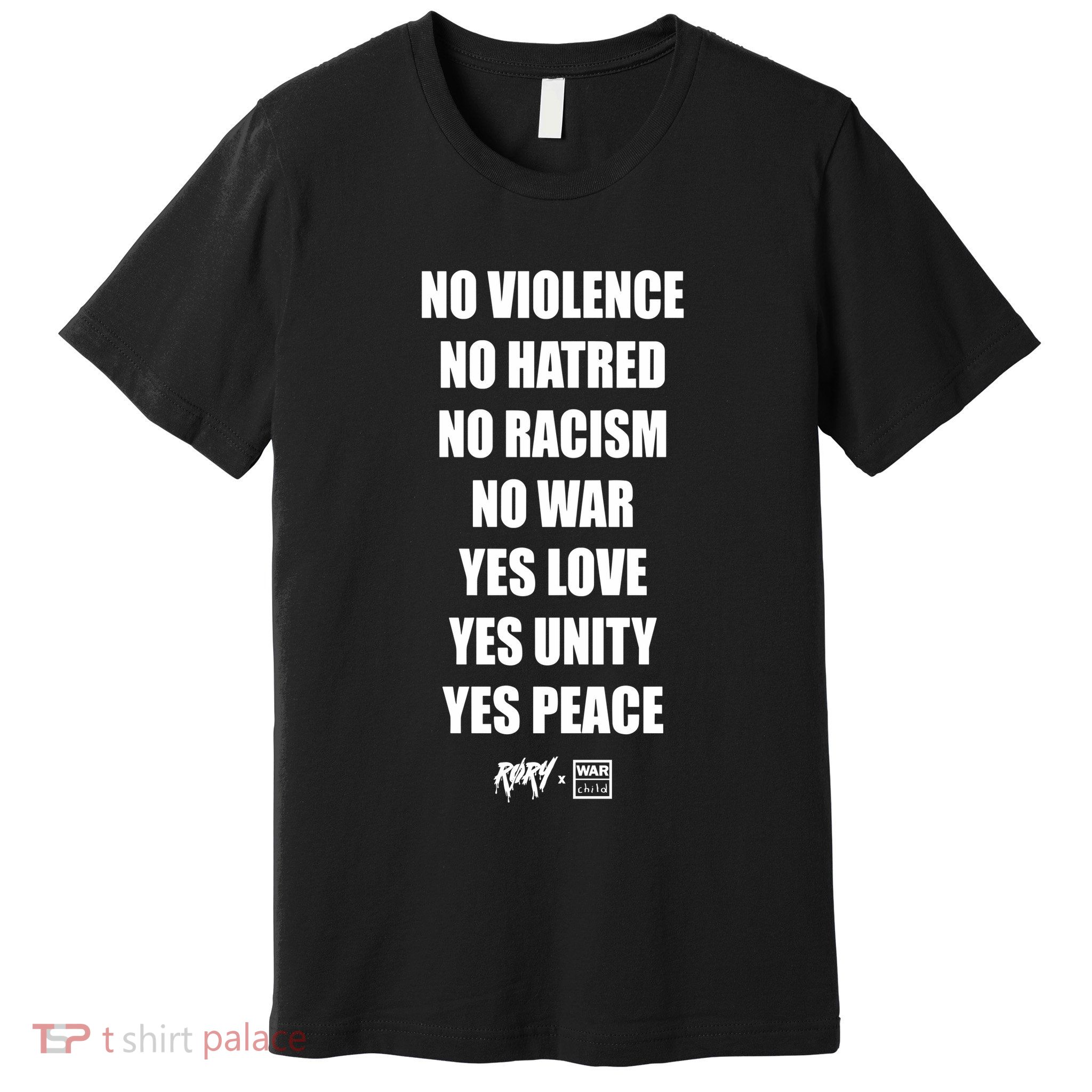 No Violence No Hatred No Racism No War Yes Love Yes Unity Yes Peace Premium T-Shirt