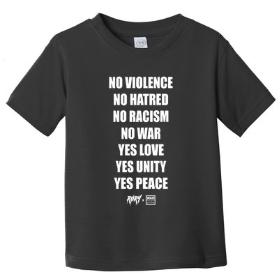 No Violence No Hatred No Racism No War Yes Love Yes Unity Yes Peace Toddler T-Shirt