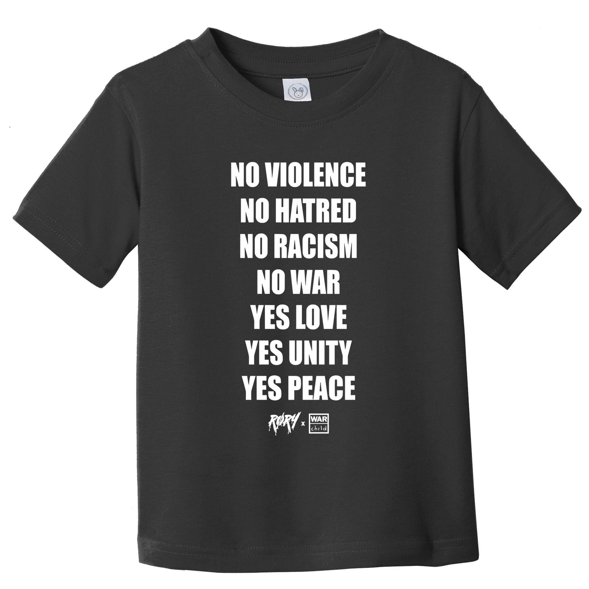 No Violence No Hatred No Racism No War Yes Love Yes Unity Yes Peace Toddler T-Shirt