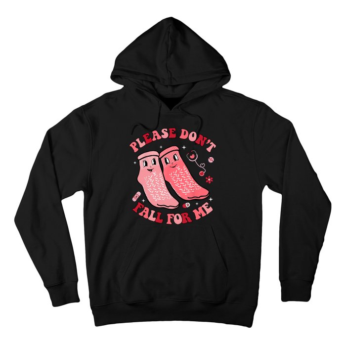 Nurse Valentine Non Slip Socks Please Dont Fall For Me Hoodie