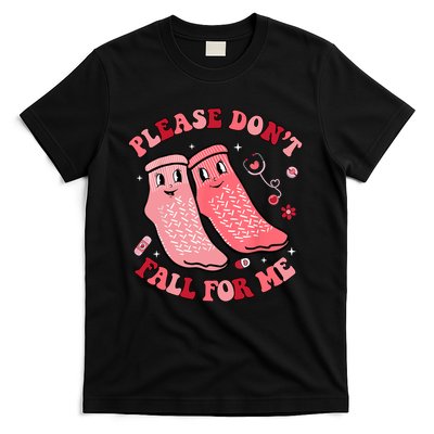 Nurse Valentine Non Slip Socks Please Dont Fall For Me T-Shirt