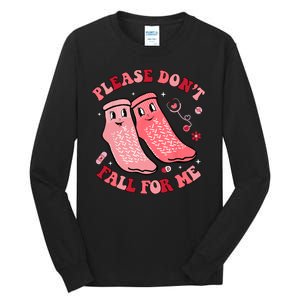 Nurse Valentine Non Slip Socks Please Dont Fall For Me Tall Long Sleeve T-Shirt