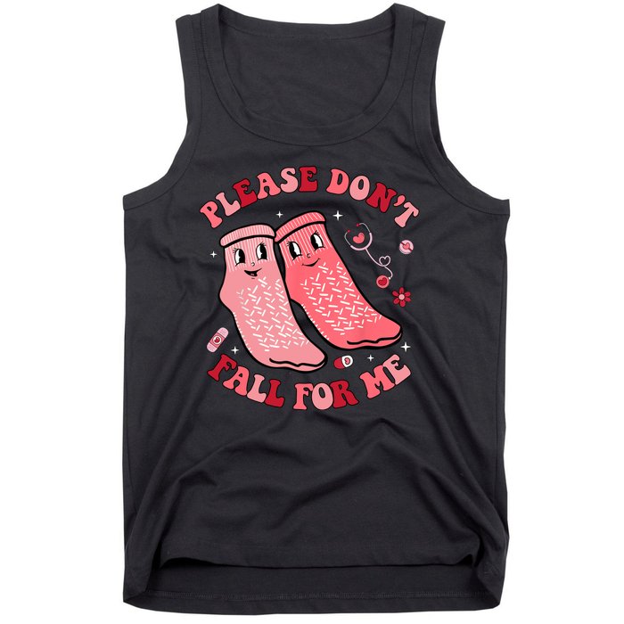 Nurse Valentine Non Slip Socks Please Dont Fall For Me Tank Top