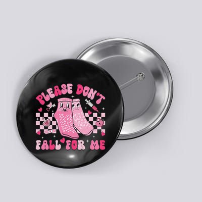 Nurse Valentine Non Slip Socks Please DonT Fall For Me Button
