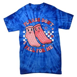 Nurse Valentine Non Slip Socks Please DonT Fall For Me Tie-Dye T-Shirt