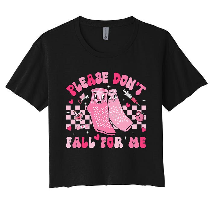 Nurse Valentine Non Slip Socks Please Dont Fall For Me Gift Women's Crop Top Tee