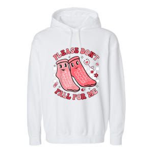 Nurse Valentine Non Slip Socks Please DonT Fall For Me Garment-Dyed Fleece Hoodie