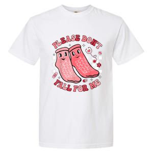 Nurse Valentine Non Slip Socks Please DonT Fall For Me Garment-Dyed Heavyweight T-Shirt