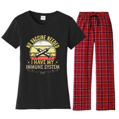 No Vaccine Needed I Have An Immune System Vintage Anti Vaxx Women's Flannel Pajama Set