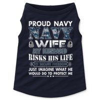 Navy Veteran Proud Wife Military Wife My Husband Risk His Life Doggie Tank