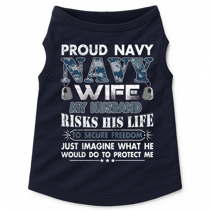 Navy Veteran Proud Wife Military Wife My Husband Risk His Life Doggie Tank