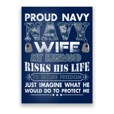 Navy Veteran Proud Wife Military Wife My Husband Risk His Life Poster