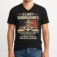 Na Vy Submarines Theres No Reason To Thank Us We Dont Exis V-Neck T-Shirt