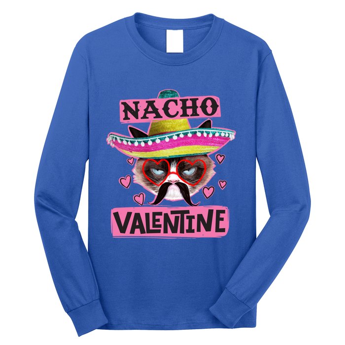 Nacho Valentines Tacky Gift For Valentines Day Angry Cat Gift Long Sleeve Shirt