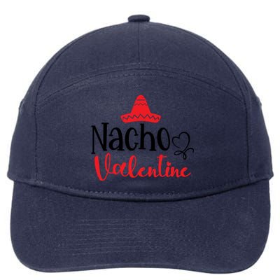 Nacho Valentine, Valentine White, Valentine For Husband, Couple 7-Panel Snapback Hat