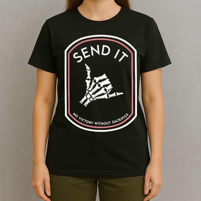 No Victory Without Sacrifice Send It Skeleton Hand T-Shirt