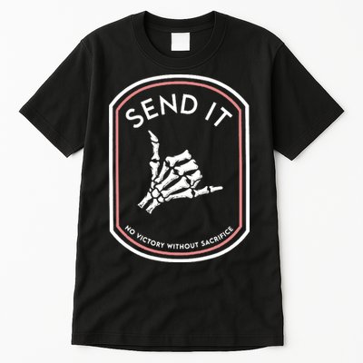 No Victory Without Sacrifice Send It Skeleton Hand Tall T-Shirt